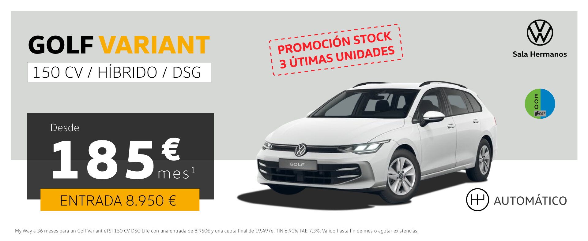 ¡Promoción! Golf Variant DSG Híbrido desde 185€/mes