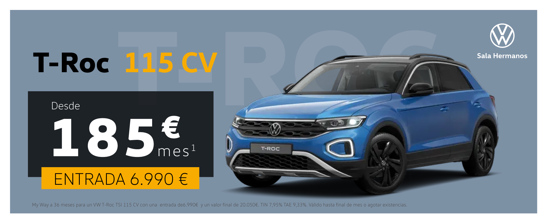 T-Roc 115 CV desde 185€ al mes